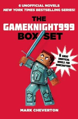 The Gameknight999 Box Set: Six Unofficial Minecrafter's Adventures! by Cheverton, Mark