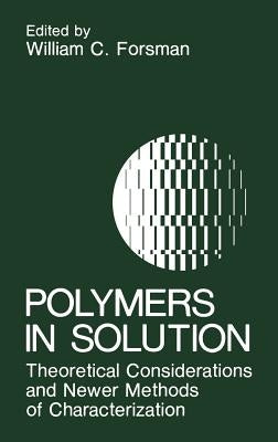 Polymers in Solution by Forsman, W. C.