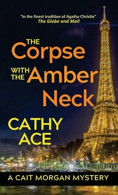 The Corpse with the Amber Neck by Ace, Cathy