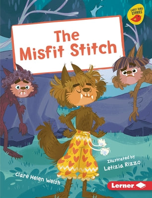 The Misfit Stitch by Welsh, Clare Helen