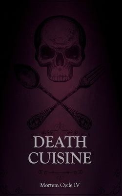 Death Cuisine by Mendees, Tim