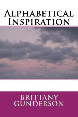 Alphabetical Inspiration by Gunderson, Brittany