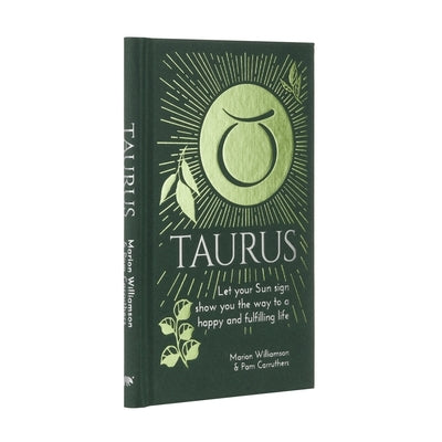 Taurus: Let Your Sun Sign Show You the Way to a Happy and Fulfilling Life by Williamson, Marion