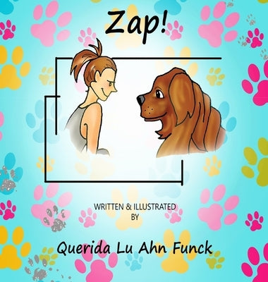Zap!: A hilarious wordless picture book for kids by Lu Ahn Funck, Querida
