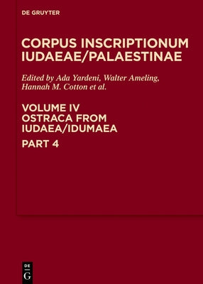 Ostraca from Iudaea/Idumaea by Yardeni, Ada
