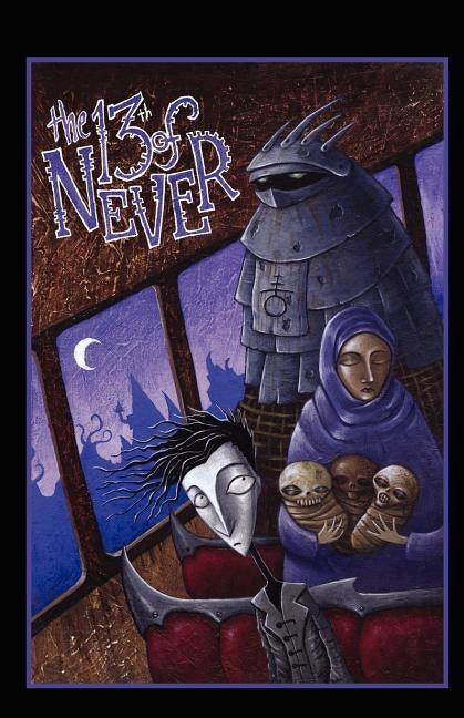The 13th of Never by Scrambly, Crab