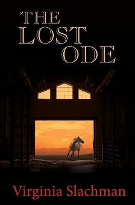 The Lost Ode by Slachman, Virginia