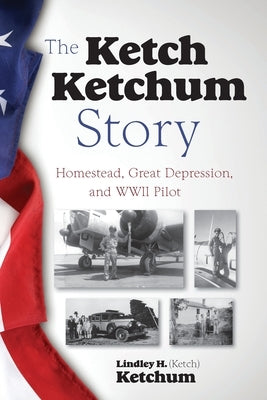 The Ketch Ketchum Story by Ketchum, Ketch