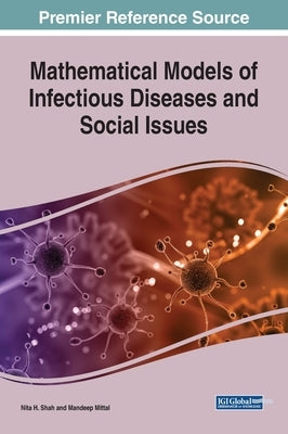 Mathematical Models of Infectious Diseases and Social Issues by Shah, Nita H.