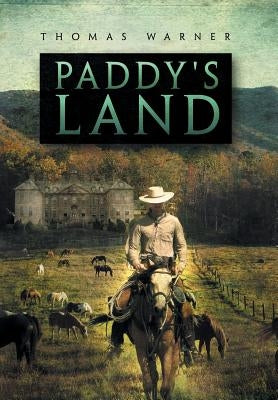 Paddy's Land by Warner, Thomas