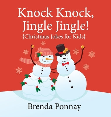 Knock Knock, Jingle Jingle! by Ponnay, Brenda