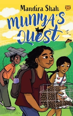Muniya's Quest by Shah, Mandira