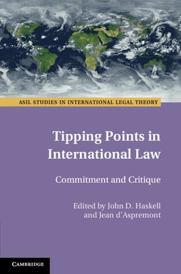 Tipping Points in International Law by D'Aspremont, Jean