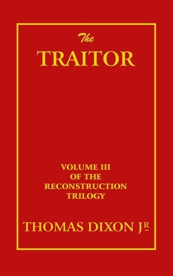 The Traitor by Dixon, Thomas