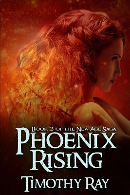 Phoenix Rising: Remastered Edition by Ray, Timothy a.