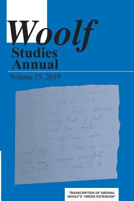 Woolf Studies Annual Volume 25 by Hussey, Mark