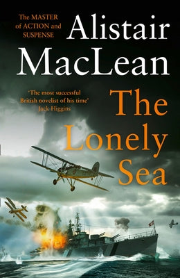 The Lonely Sea by MacLean, Alistair