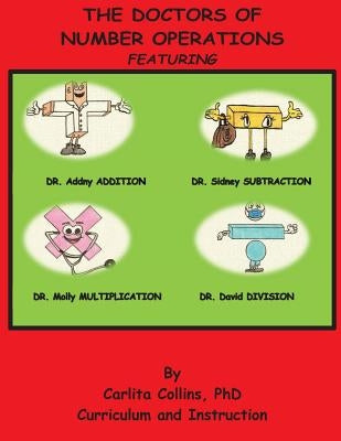 The Doctors of Number Operations by Collins, Carlita