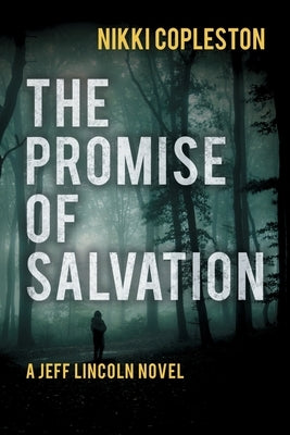 The Promise of Salvation by Copleston, Nikki