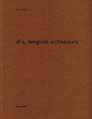 DL-A, Designlab-Architecture by Wirz, Heinz