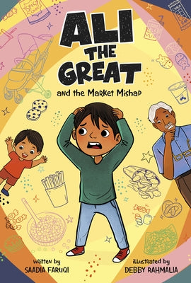Ali the Great and the Market Mishap by Faruqi, Saadia