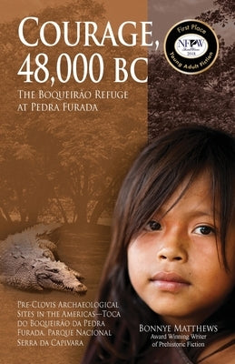 Courage, 48,000 BC by Matthews, Bonnye