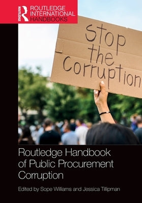 Routledge Handbook of Public Procurement Corruption by Williams, Sope
