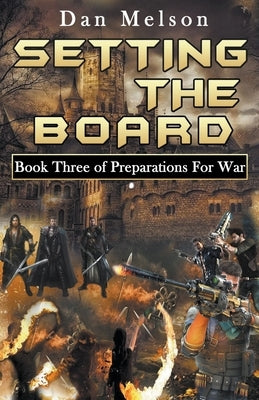 Setting The Board by Melson, Dan