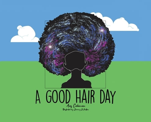 A Good Hair Day by Coleman, Avis