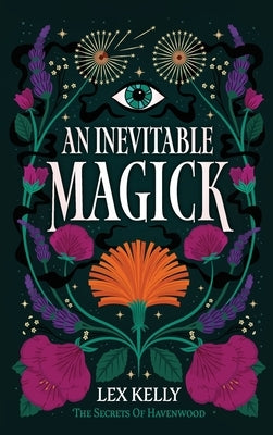 An Inevitable Magick by Kelly, Lex
