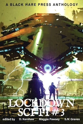 Lockdown SCI-FI #3 by Kershaw, D.