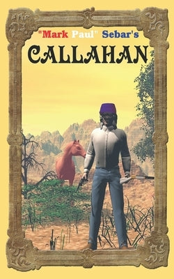 Callahan by Sebar, Mark Paul