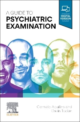 A Guide to Psychiatric Examination by Aquilina, Carmelo