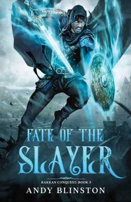 Fate Of The Slayer by Blinston, Andy