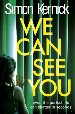 We Can See You by Kernick, Simon
