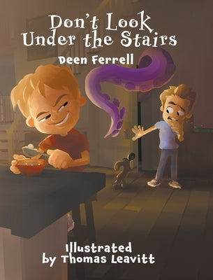Don't Look Under the Stairs by Ferrell, Deen