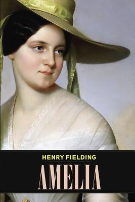Amelia by Fielding, Henry
