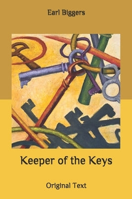 Keeper of the Keys: Original Text by Biggers, Earl