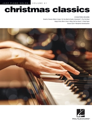 Christmas Classics: Jazz Piano Solos Series Vol. 61 by 