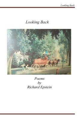 Looking Back by Epstein, Richard