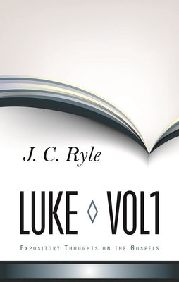 Expository Thoughts on Luke V1 by 