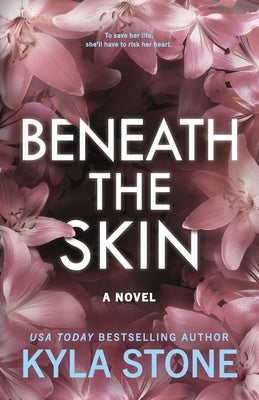 Beneath the Skin by Stone, Kyla