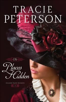 In Places Hidden by Peterson, Tracie