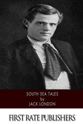South Sea Tales by London, Jack
