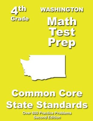 Washington 4th Grade Math Test Prep: Common Core Learning Standards by Treasures, Teachers'