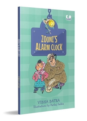 Zooni's Alarm Clock (Hook Book): A Modern Tale of a Tradition from Kashmir Ages 5+ by Batra, Vibha