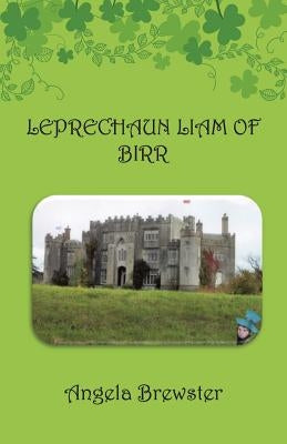 Leprechaun Liam of Birr by Brewster, Angela