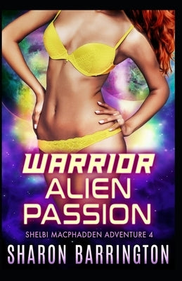 Warrior Alien Passion by Barrington, Sharon