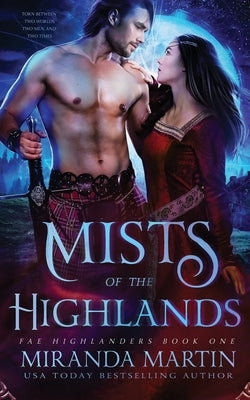 Mists of the Highlands by Martin, Miranda