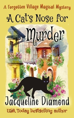 A Cat's Nose for Murder by Diamond, Jacqueline